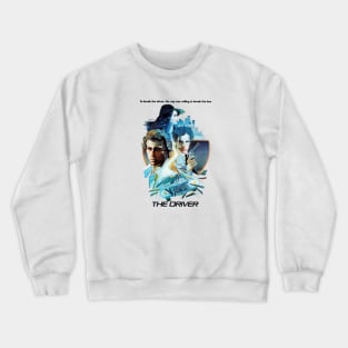 The Driver Movie Poster Crewneck Sweatshirt